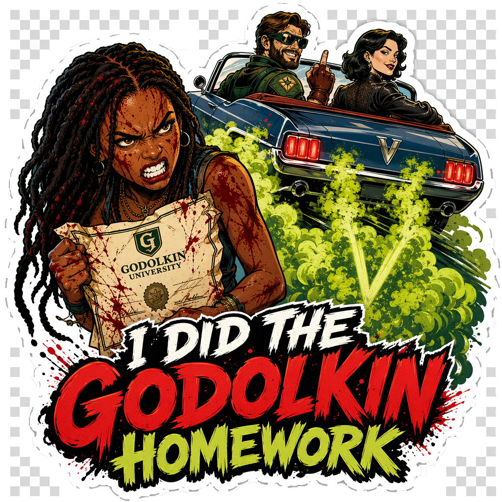 I Did the Godolkin Homework Gen V Sticker
